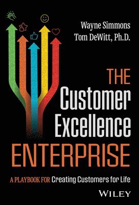 bokomslag The Customer Excellence Enterprise