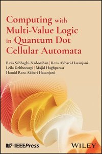 bokomslag Computing With Multi-Value Logic In Quantum Dot Cellular Automata