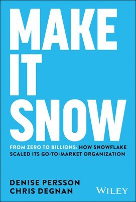 Make It Snow: From Zero to Billions 1