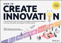 bokomslag How to Create Innovation