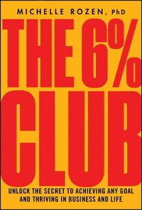 bokomslag The 6% Club