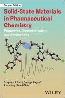 bokomslag Solid-State Materials in Pharmaceutical Chemistry:  Properties, Characterization, and Applications