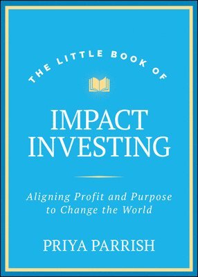 Little Book of Impact Investing 1