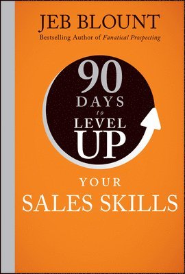 bokomslag 90 Days to Level Up Your Sales Skills