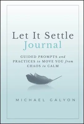 Let It Settle Journal