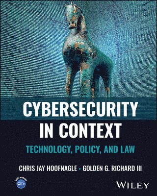 Chris Jay Hoofnagle, Golden G. Richard III - Cybersecurity in Context, Inbunden
