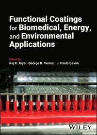 bokomslag Functional Coatings for Biomedical, Energy, and Environmental Applications