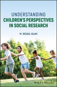 bokomslag Understanding Children's Perspectives in Social Research