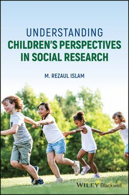 Understanding Children's Perspectives in Social Research 1