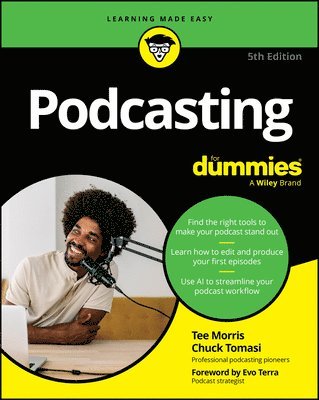 Tee Morris, Chuck Tomasi - Podcasting For Dummies, Häftad
