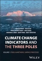 Manish Pandey, Yogesh Ray, Prem C. Pandey, Aman Arora, Shridhar D. Jawak, Ananat Pande, Rohit Srivastava - Climate Change Indicators and the Three Poles, Inbunden