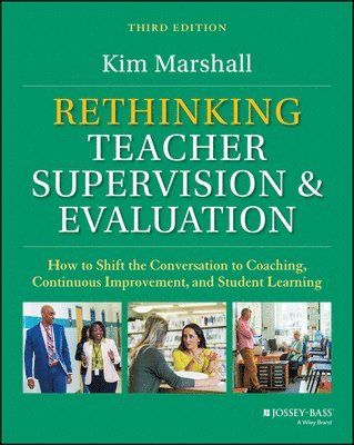 Kim Marshall - Rethinking Teacher Supervision and Evaluation, Häftad