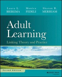 bokomslag Adult Learning: Linking Theory and Practice