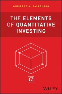 bokomslag The Elements of Quantitative Investing