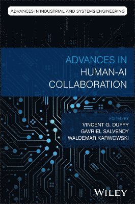 Vincent G. Duffy, Waldemar Karwowski, Gavriel Salvendy - Advances in Human-AI Collaboration, Inbunden