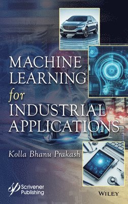 bokomslag Practical Machine Learning Tools and Techniques for Industrial Applications