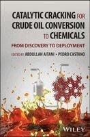 Abdullah Aitani, Pedro Castaño - Catalytic Cracking for Crude Oil Conversion to Chemicals, Inbunden