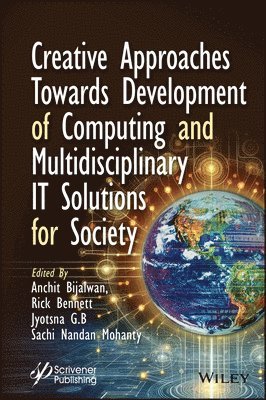 bokomslag Creative Approaches Towards Development of Computing and Multidisciplinary IT Solutions for Society