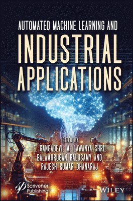 Automated Machine Learning and Industrial Applications 1