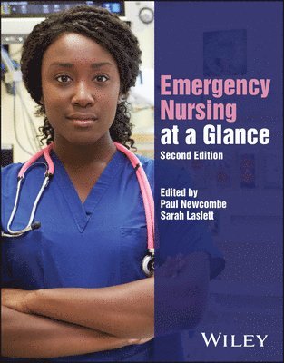 Paul Newcombe, Sarah Laslett - Emergency Nursing at a Glance, Häftad
