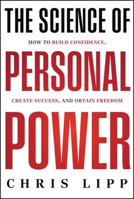 bokomslag The Science of Personal Power