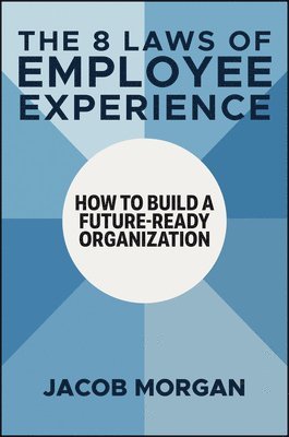 8 Laws of Employee Experience