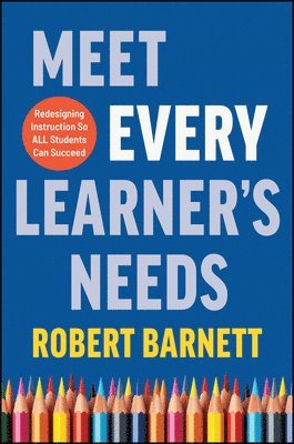 Robert Barnett - Meet Every Learner's Needs, Häftad