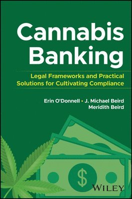 Erin O'Donnell, J. Michael Beird, Meridith Beird - Cannabis Banking, Inbunden