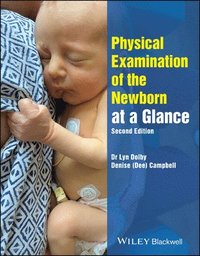 bokomslag Physical Examination of the Newborn at a Glance