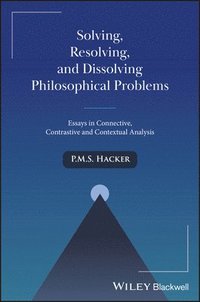 bokomslag Solving, Resolving, and Dissolving Philosophical Problems