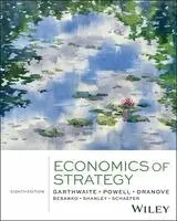 David Dranove, Craig Garthwaite, Michael Powell - Economics of Strategy, Häftad