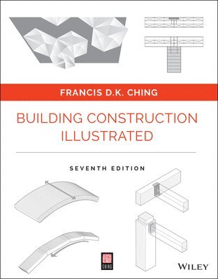 Francis D. K. Ching - Building Construction Illustrated, Häftad
