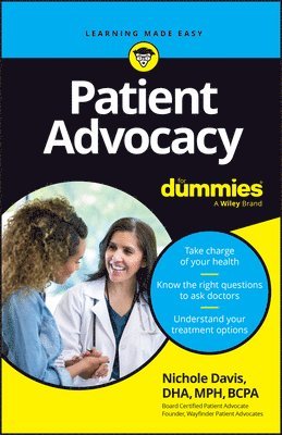 Patient Advocacy For Dummies 1