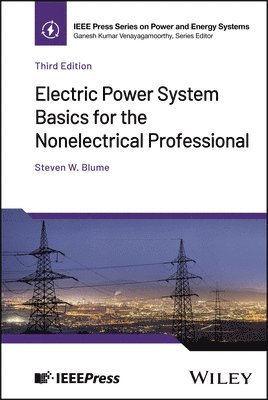 Steven W. Blume - Electric Power System Basics for the Nonelectrical Professional, Inbunden