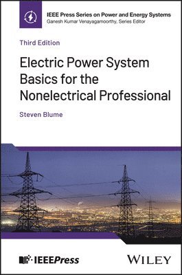 Steven W. Blume, Inc) Blume, Steven W. (Applied Professional Training, Steven W Blume - Electric Power System Basics for the Nonelectrical Professional, Inbunden
