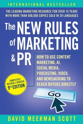David Meerman Scott - New Rules of Marketing & PR, Häftad