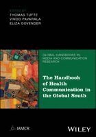 Thomas Tufte, Vinod Pavarala, Eliza Govender - Handbook of Health Communication in the Global South, Inbunden