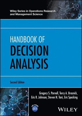 Gregory S. Parnell, Terry A. Bresnick, Eric R. Johnson, Steven N. Tani, Eric Specking - Handbook of Decision Analysis, Inbunden