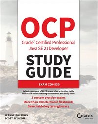 bokomslag Ocp Oracle Certified Professional Java Se 21 Developer Study Guide: Exam 1z0-830
