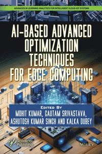 bokomslag Ai-Based Advanced Optimization Techniques for Edge Computing