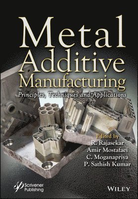 bokomslag Metal Additive Manufacturing