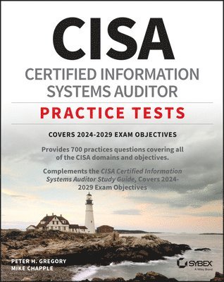 bokomslag Cisa Certified Information Systems Auditor Practice Tests