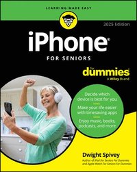 bokomslag iPhone for Seniors for Dummies, 2025 Edition