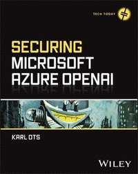 bokomslag Securing Microsoft Azure OpenAI