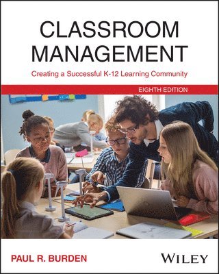 Paul R. Burden, Paul R. (Kansas State University) Burden - Classroom Management, Häftad
