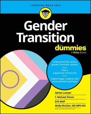 Adrien Lawyer, T. Michael Trimm, Erik Wolf, Molly McClain - Gender Transition For Dummies, Häftad