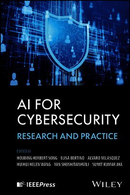 Song, Houbing Herbert Song, Elisa Bertino, Alvaro Vasquez, Huihui Helen Wang, Yan Shoshitaishvili, Sumit Kumar Jha - AI for Cybersecurity, Inbunden