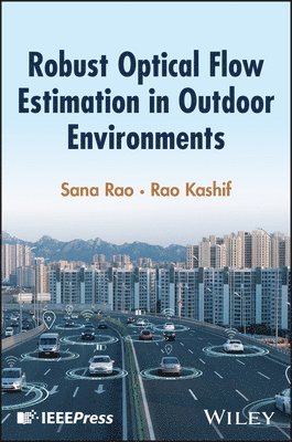 bokomslag Robust Optical Flow Estimation in Outdoor Environm ents