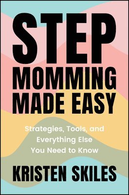 bokomslag Stepmomming Made Easy