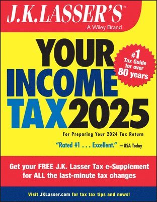 J.K. Lasser's Your Income Tax 2025 1